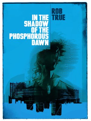 cover image of In the Shadow of the Phosphorus Dawn